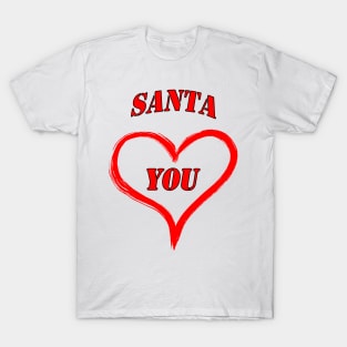 santa love you T-Shirt